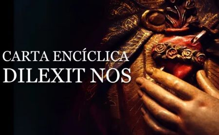 CARTA ENCÍCLICA DILEXIT NOS DO SANTO PADRE FRANCISCO SOBRE O AMOR HUMANO E DIVINO DO CORAÇÃO DE JESUS