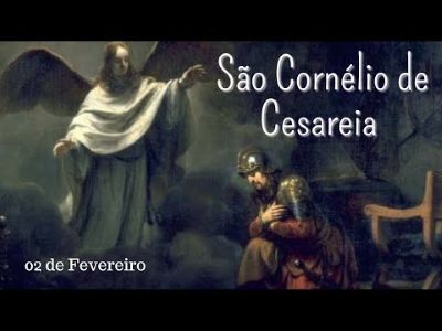 São Cornélio de Cesareia, centurião temente a Deus