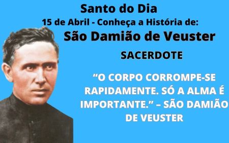 São Damião de Veuster, patrono espiritual dos leprosos e marginalizados