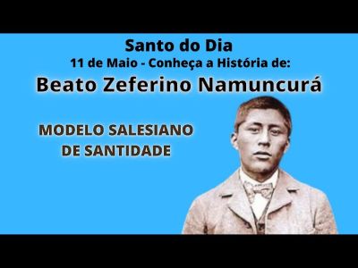 Beato Zeferino Namuncurá, modelo salesiano de santidade