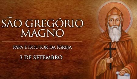 São Gregório Magno, Papa e Doutor da Igreja